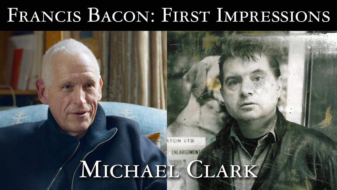 Francis Bacon: First Impressions - Michael Clark