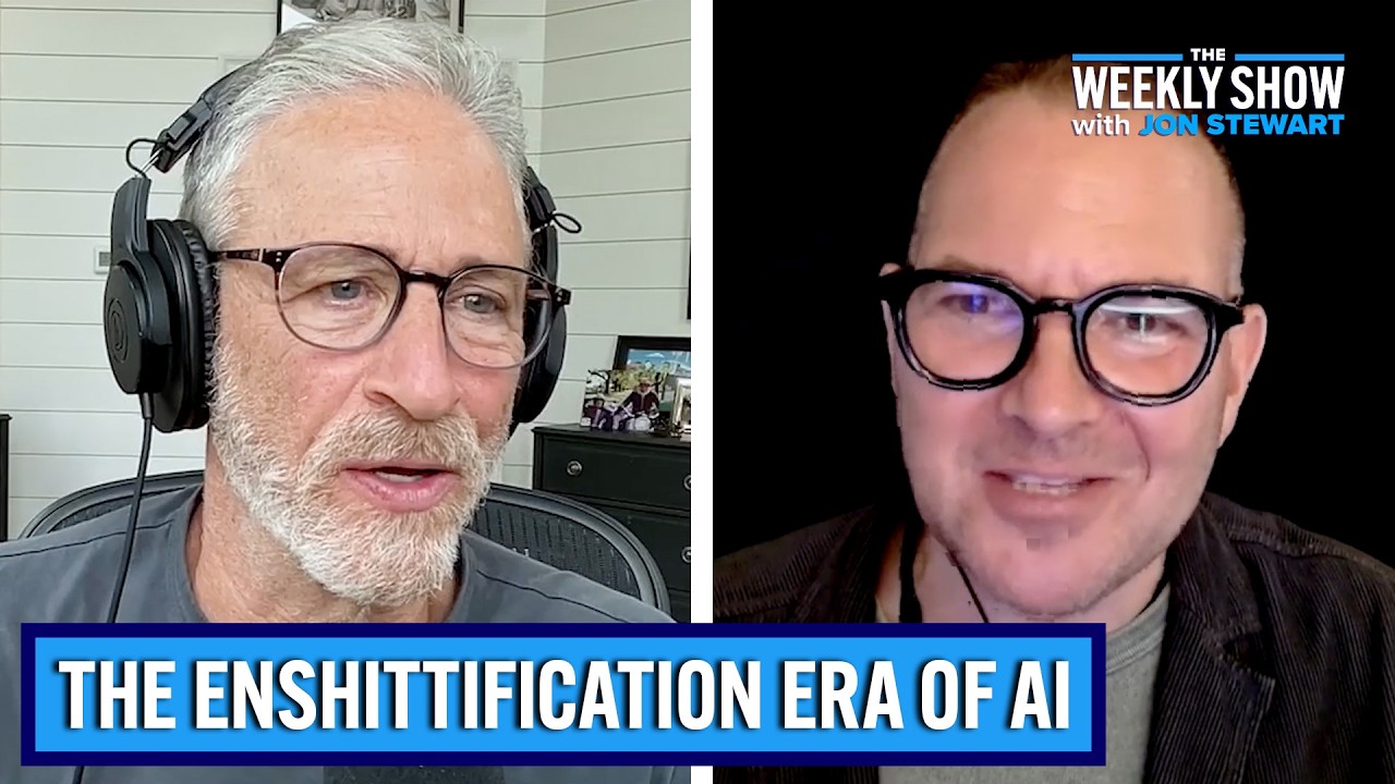 AI and the Enshittification Era w/ Cory Doctorow | The Weekly Show with Jon Stewart