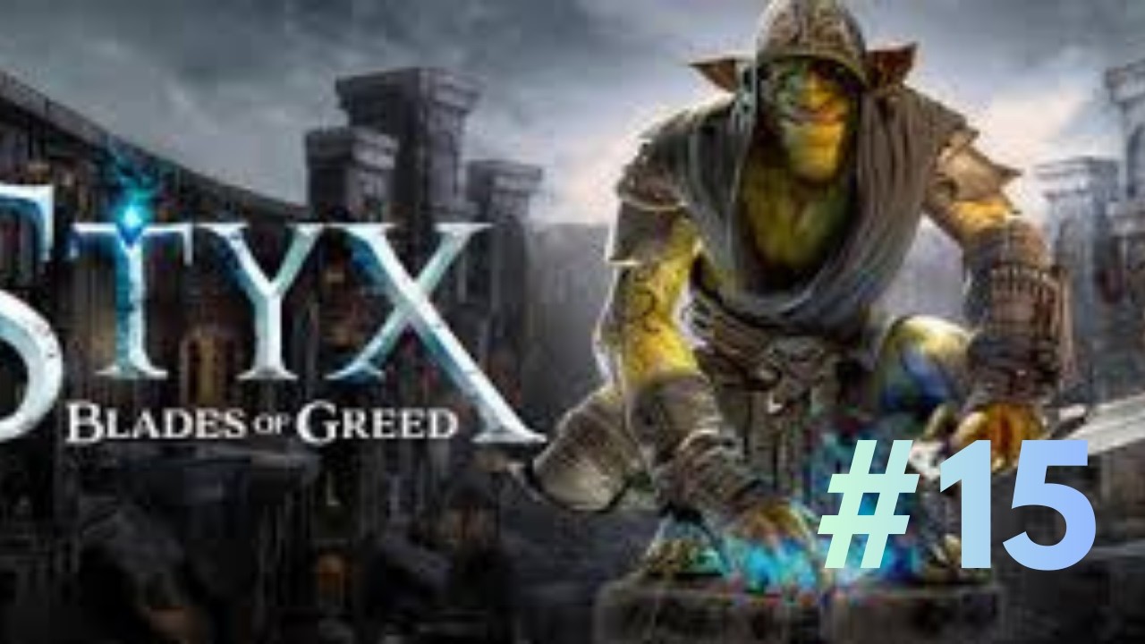 Styx: Blades of Greed PL - Sabotaż sterowców inkwizycji 🎈💥[#15]