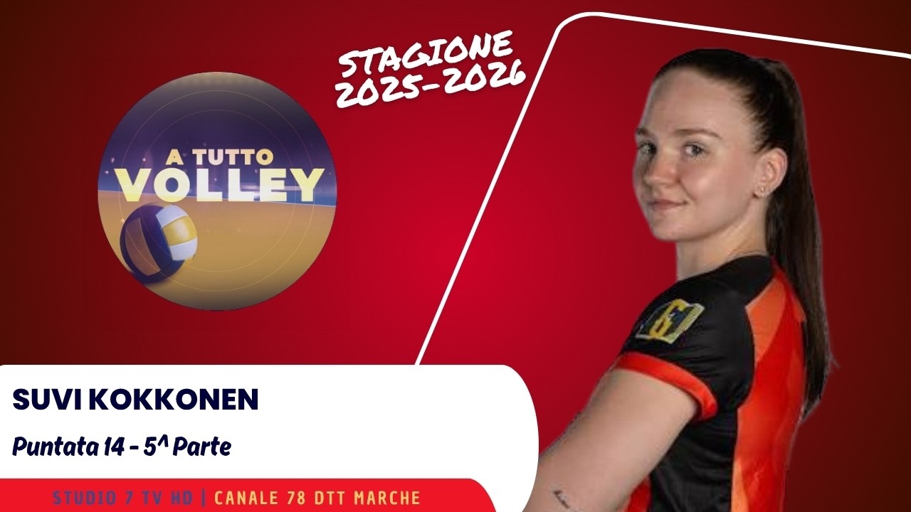 ATuttoVolley 11 02 26 Suvi Kokkonen   5a Parte