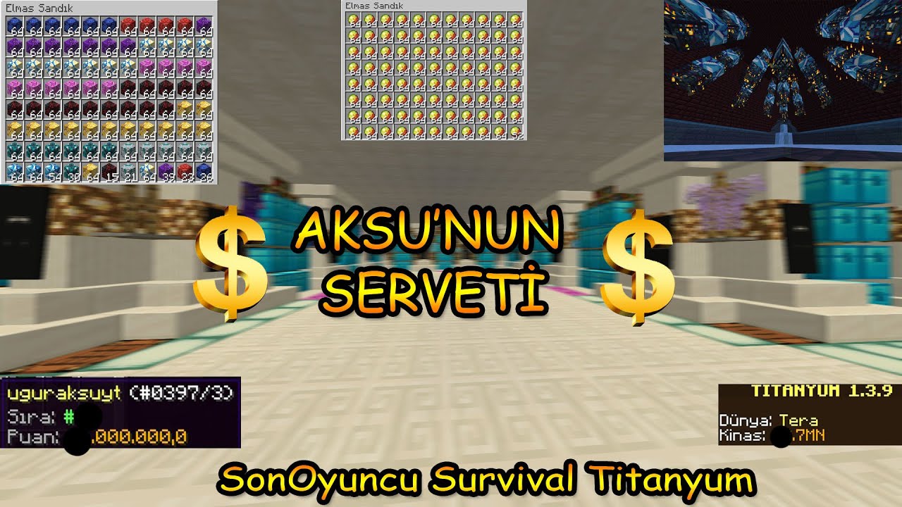 SonOyuncu Survival Titanyum - AKSU'nun Serveti & 1 Yılda Ne Yapmışım