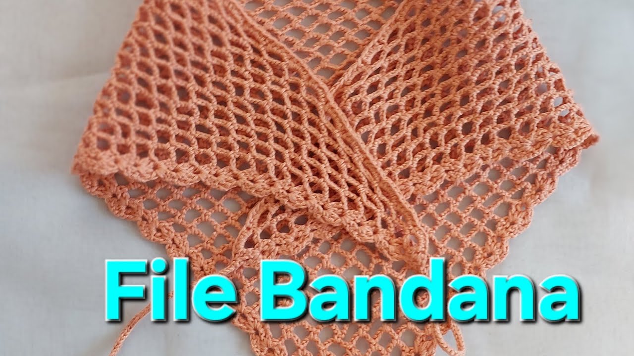 Çok Kolay Tığ İşi File Bandana Yapımı #kolayörgü #fileörgü #crochetnet #yazlıkörgü #bandanas #diy
