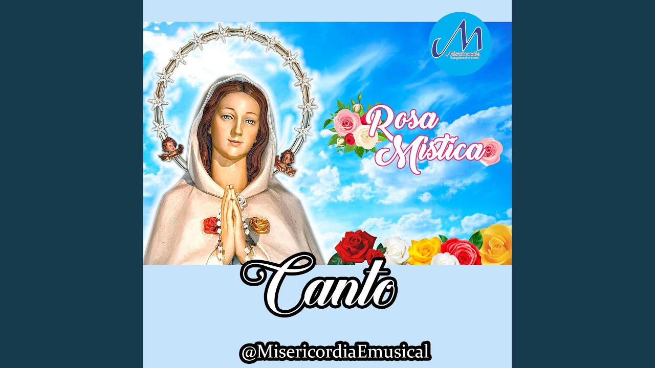 Rosa Mística Canto