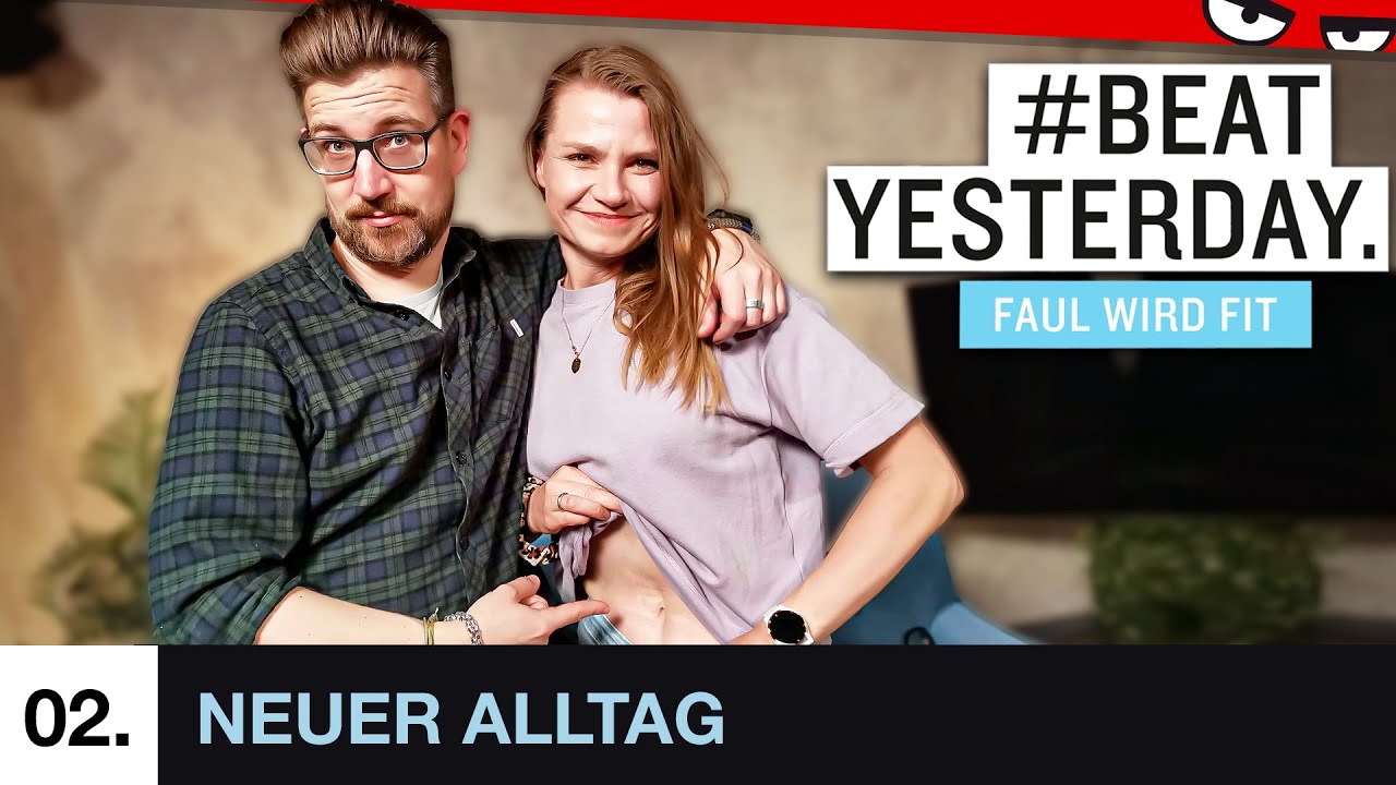 Kleine Verbote - große Veränderungen? Wer zieht mehr durch? | #BeatYesterday Faul wird Fit