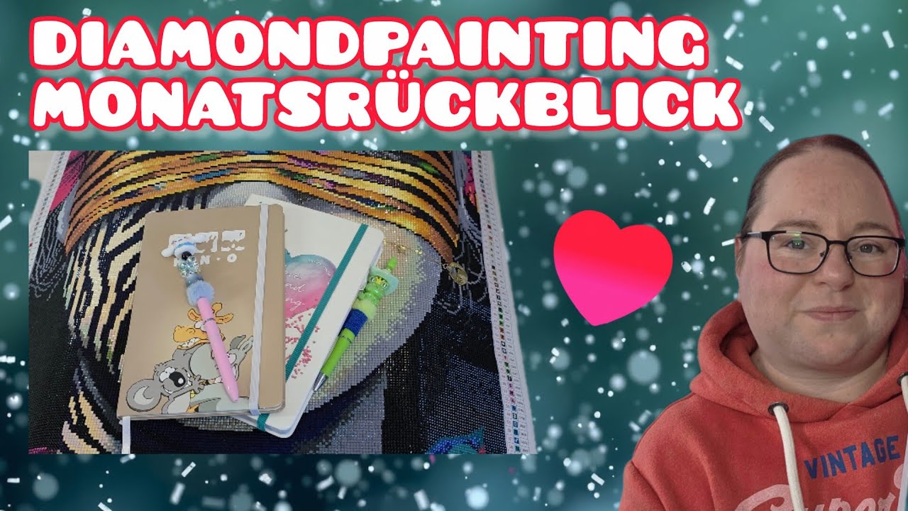 Diamondpainting Monatsrückblick Januar// Was gibts Neues ?? 