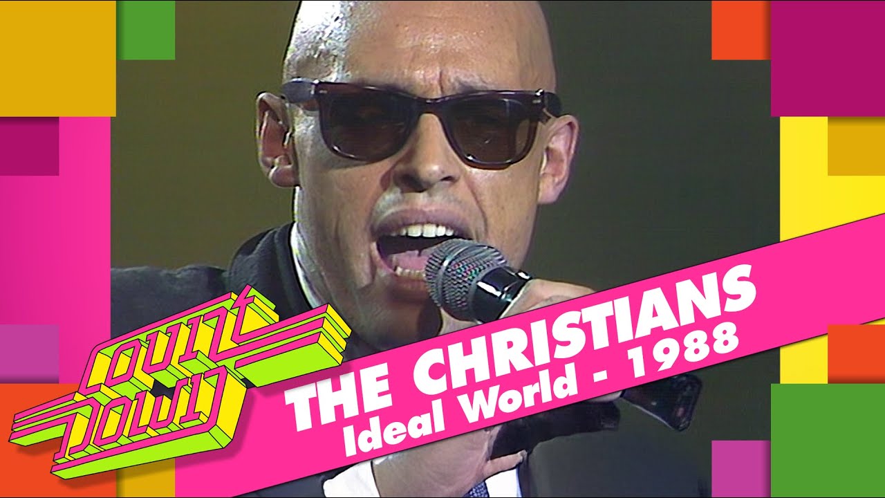 The Christians - Ideal World (Countdown, 1988)