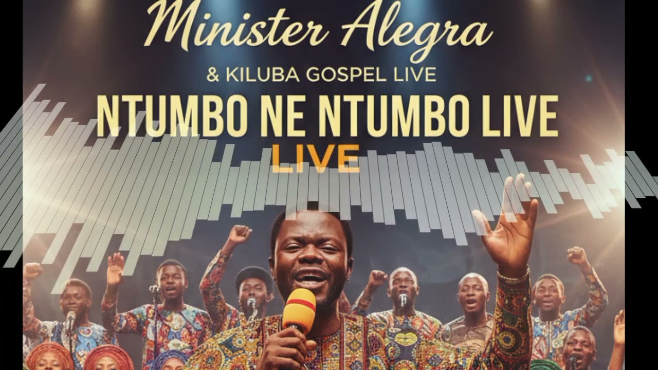 Ntumbo ne Ntumbo live (Minister Alegra & Kiluba gospel live 