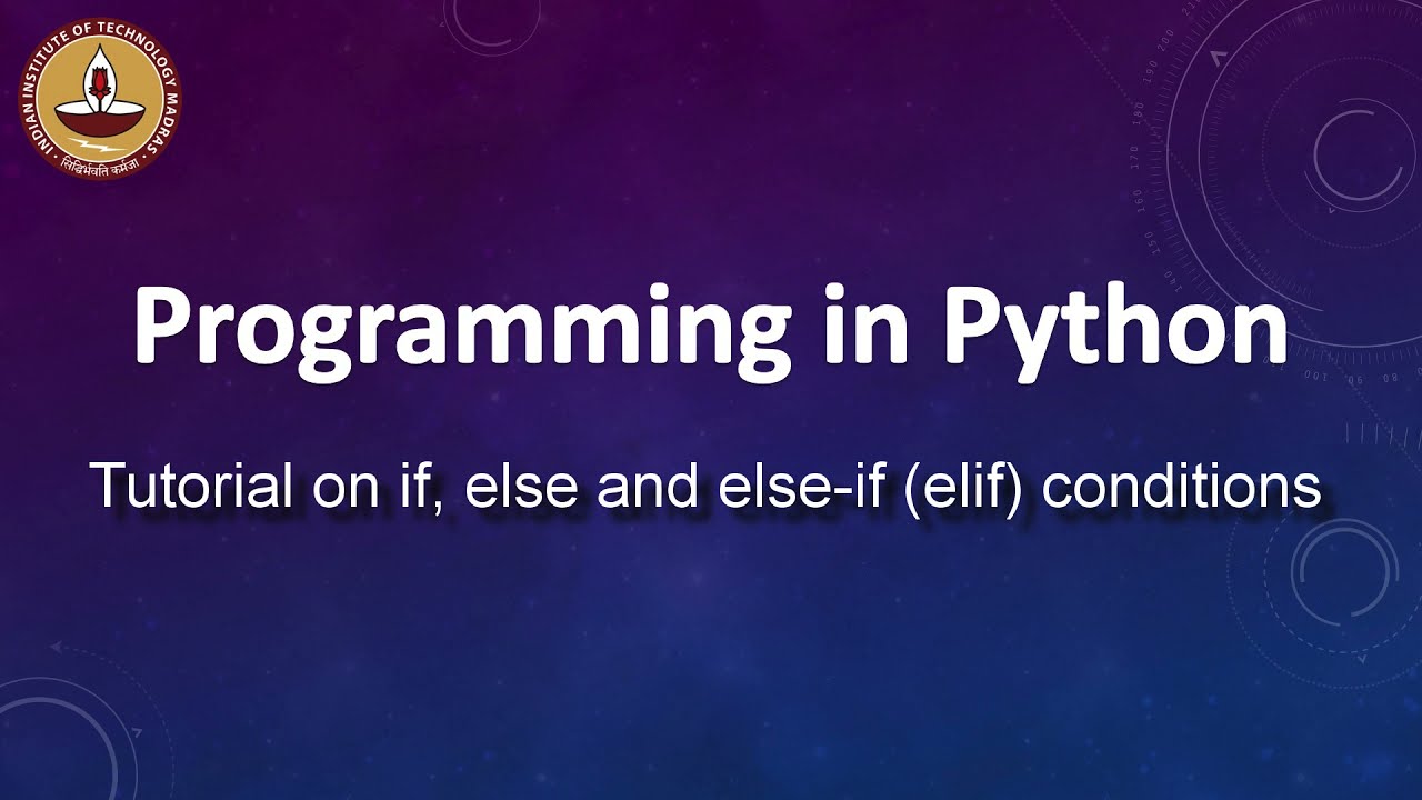 Tutorial on if, else and else-if (elif) conditions