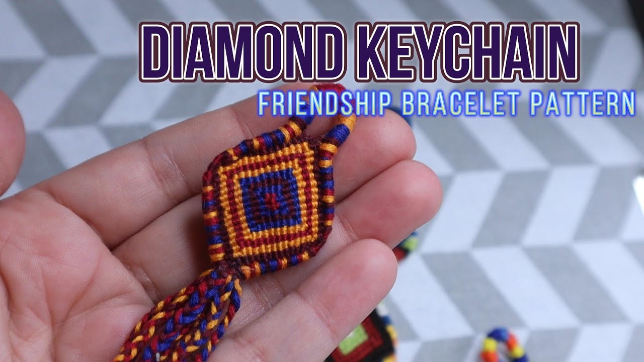 Large Diamond Keychain- Friendship Bracelet Tutorial - Happy Kitty Crafts