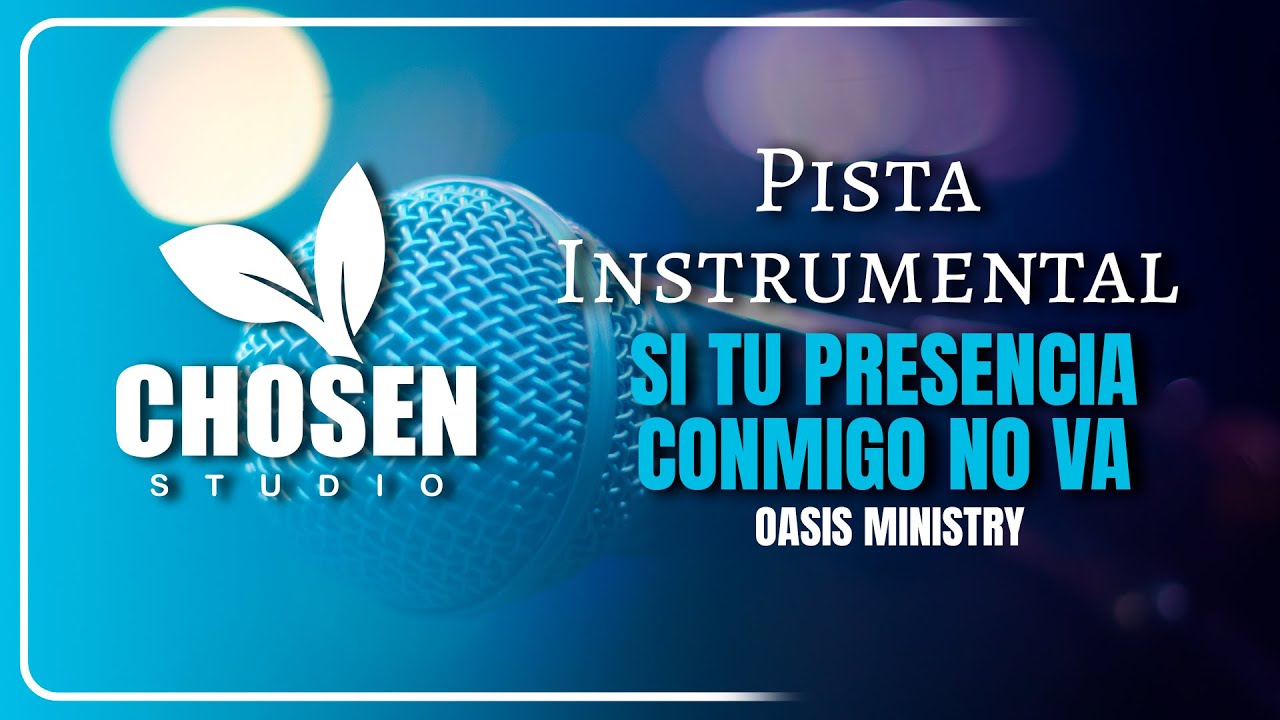 SI TU  PRESENCIA CONMIGO NO VA | PISTA INSTRUMENTAL | VERSION CHOSEN STUDIO