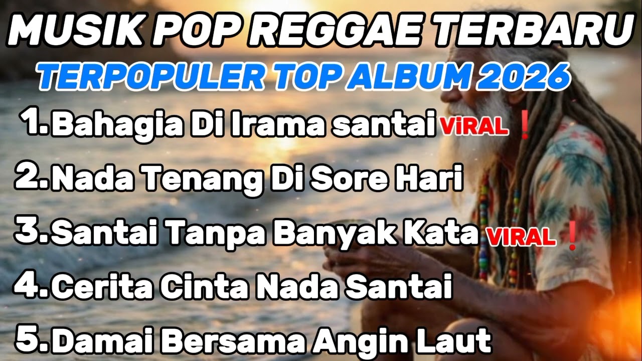 MUSIK POP REGGAE TERBAIK 2026 🌴|| BIKIN SEMANGAT DAN TENANG ☕🌴|| REGGAE VIBES🎶