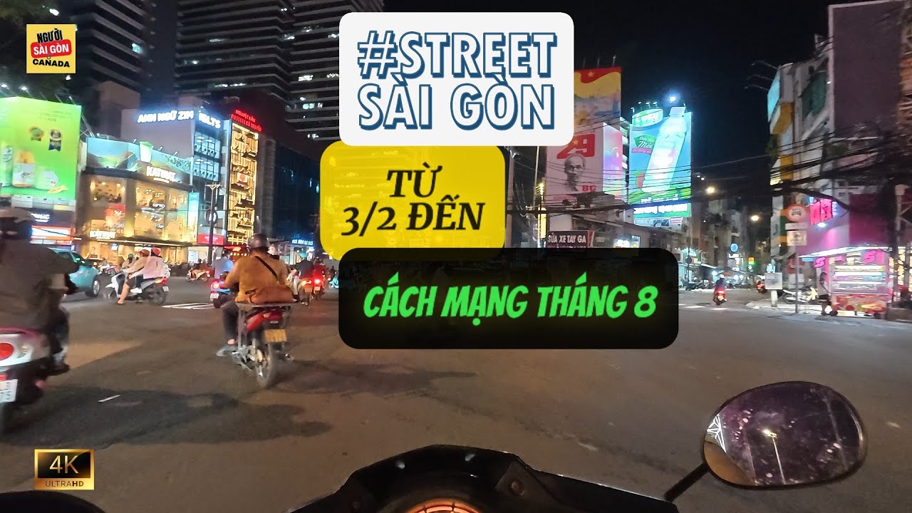 ĐƯỜNG SÀI GÒN TỪ 3/2 VỀ CÁCH MẠNG THÁNG 8 TẠI SAIGON.SAI GON STREET
