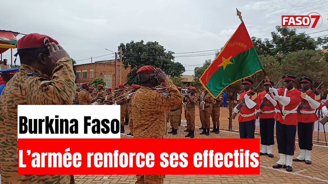 Burkina Faso : L’armée renforce ses effectifs