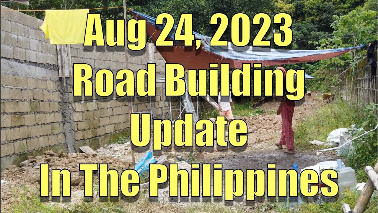 Aug 24, 2023 Road Building In The Philippines.