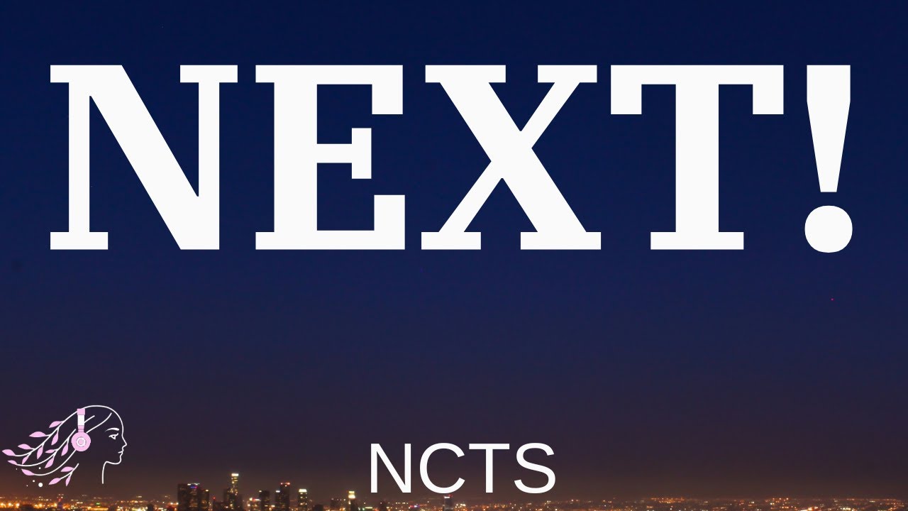 ncts - NEXT! | English lyrics | #nct #ncts #next #englishlyrics #musica #portugu&ecirc;s #текст #музыка