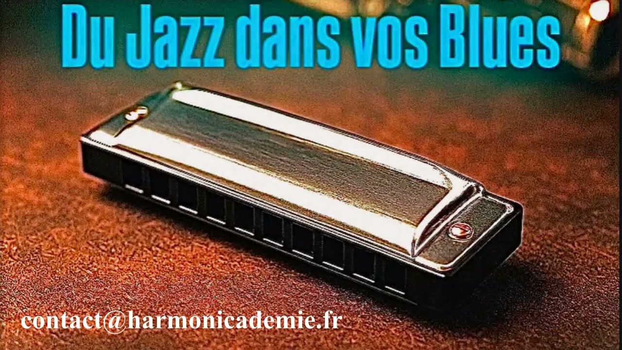 TUTORIEL Blues Jazz à l'Harmonica (Harmonica en C). Niveau Avancé.