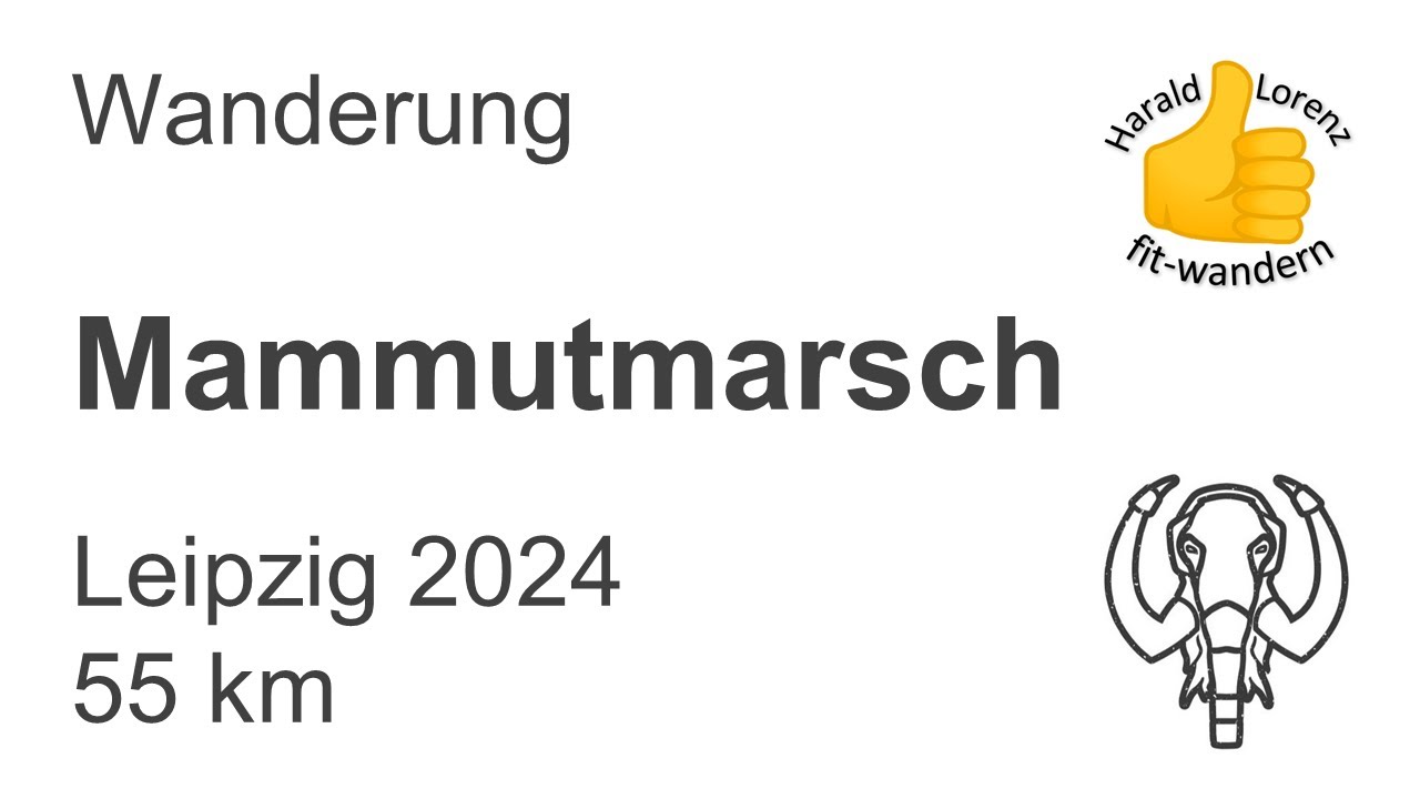 Mammutmarsch - Leipzig 2024 - 55 km