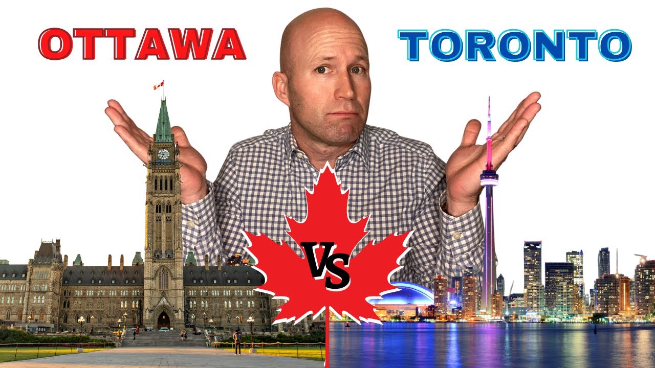 Ottawa vs Toronto - Where Should You Live?