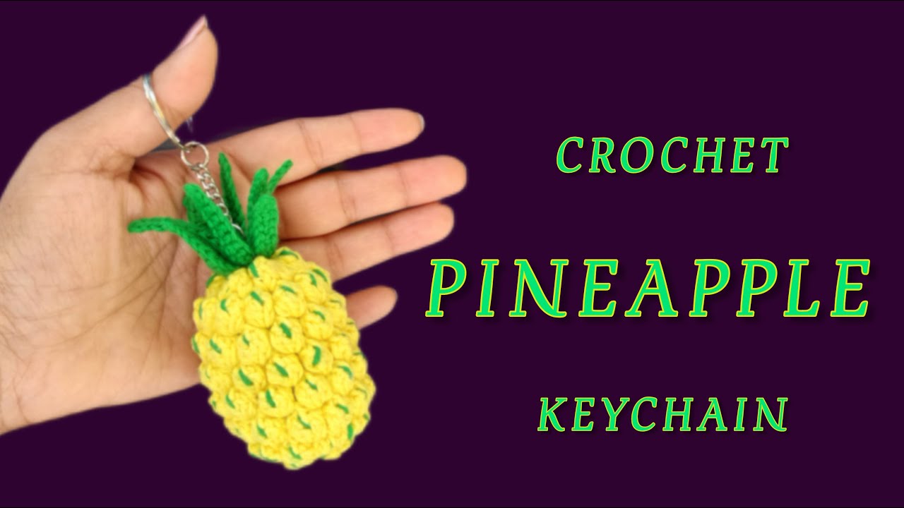 Crochet pineapple keychain l how to crochet a pineapple