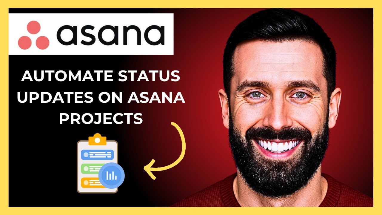 How To Automate Status Updates On ASANA Projects (Complete 2025 Guide)