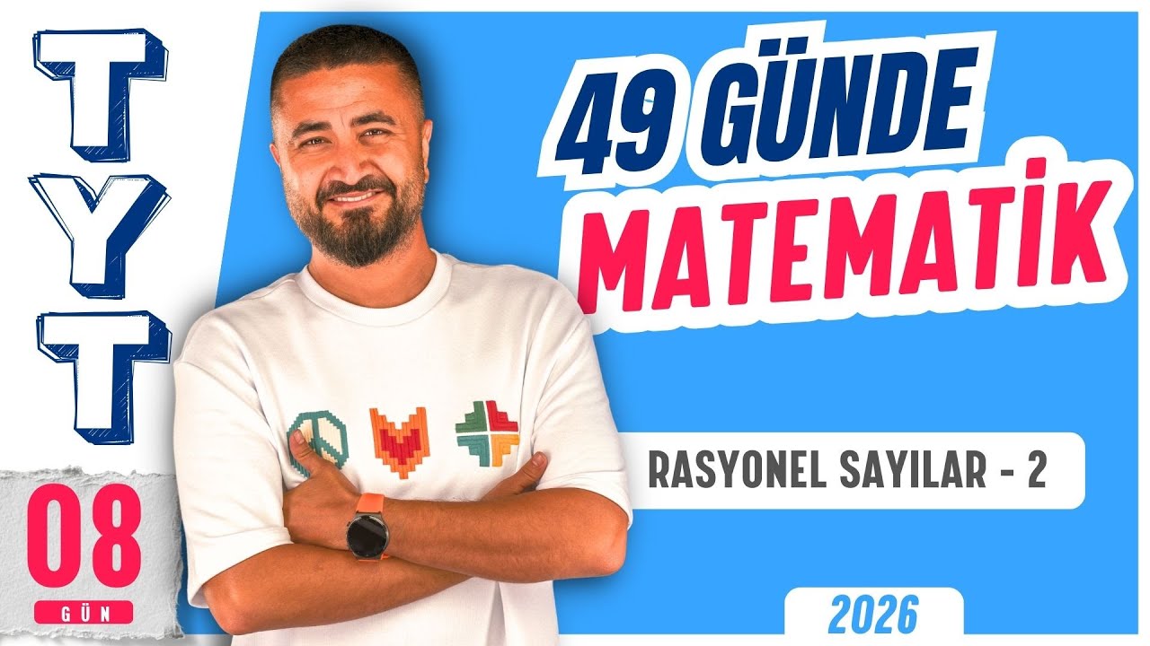 49 Günde TYT Matematik Kampı 8.Gün | Rasyonel Sayılar 2 | Rehber Matematik