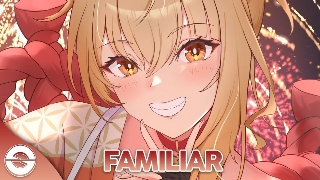 Nightcore - Familiar (Lyrics)