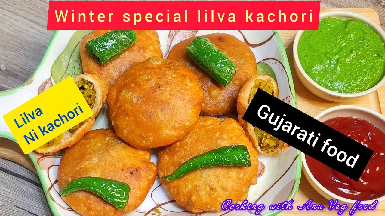 Lilva Kachoti | Gujarati Food Tuver ni Kachori | લીલવા ની કચોરી  | Winter Special Kachori...........