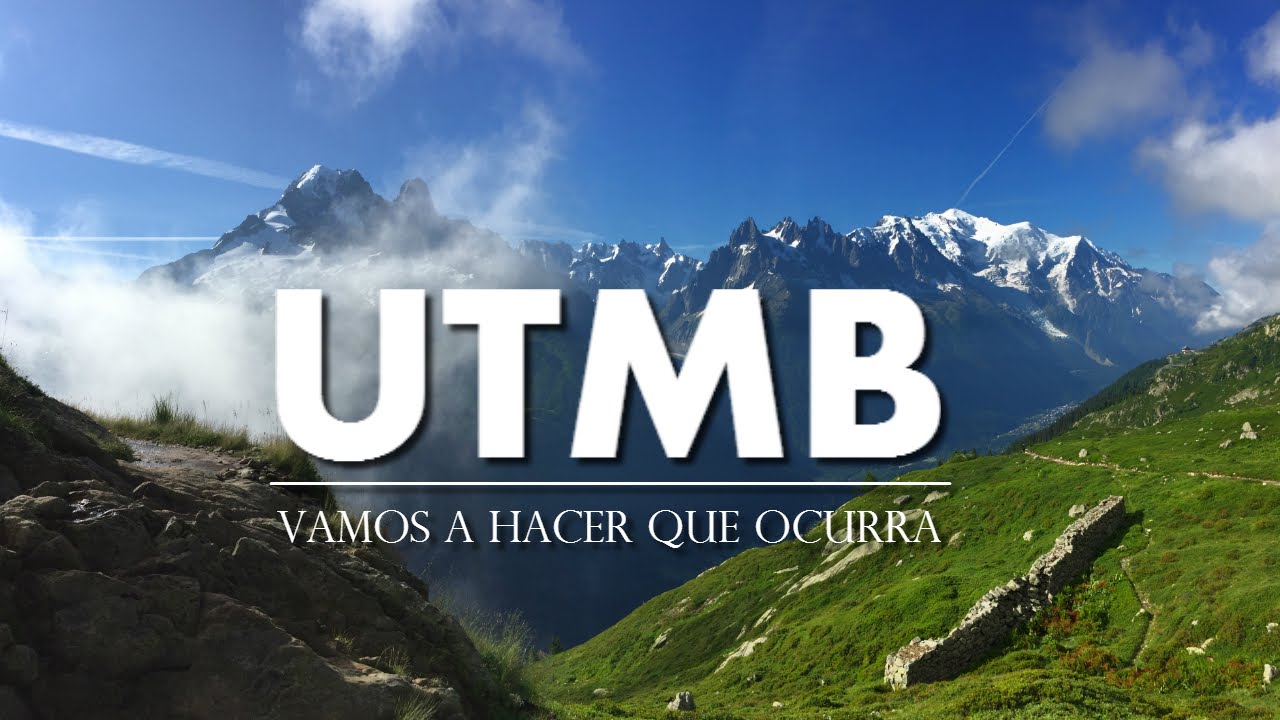 DOCUMENTAL UTMB - ULTRATRAIL MONT BLANC 2016