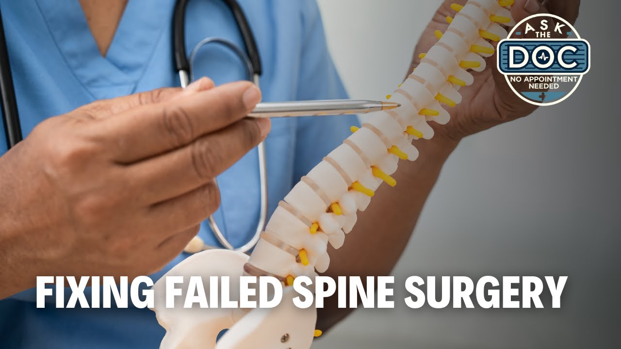 Avoiding Botched Spine Surgery: What Every Patient Should Know | Ask The Doc