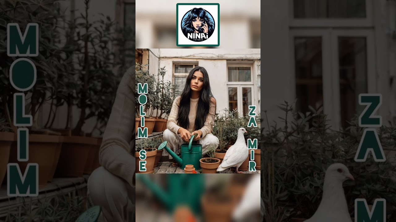 MOLIM SE ZA MIR - NinAi Futurić