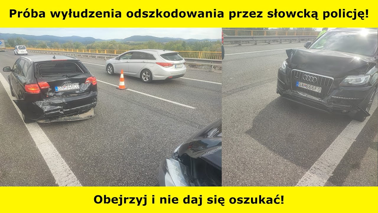 PRÓBA WYŁUDZENIA ODSZKODOWANIA PRZEZ SŁOWACKĄ POLICJĘ! Obejrzyj ten film i nie daj się oszukać!