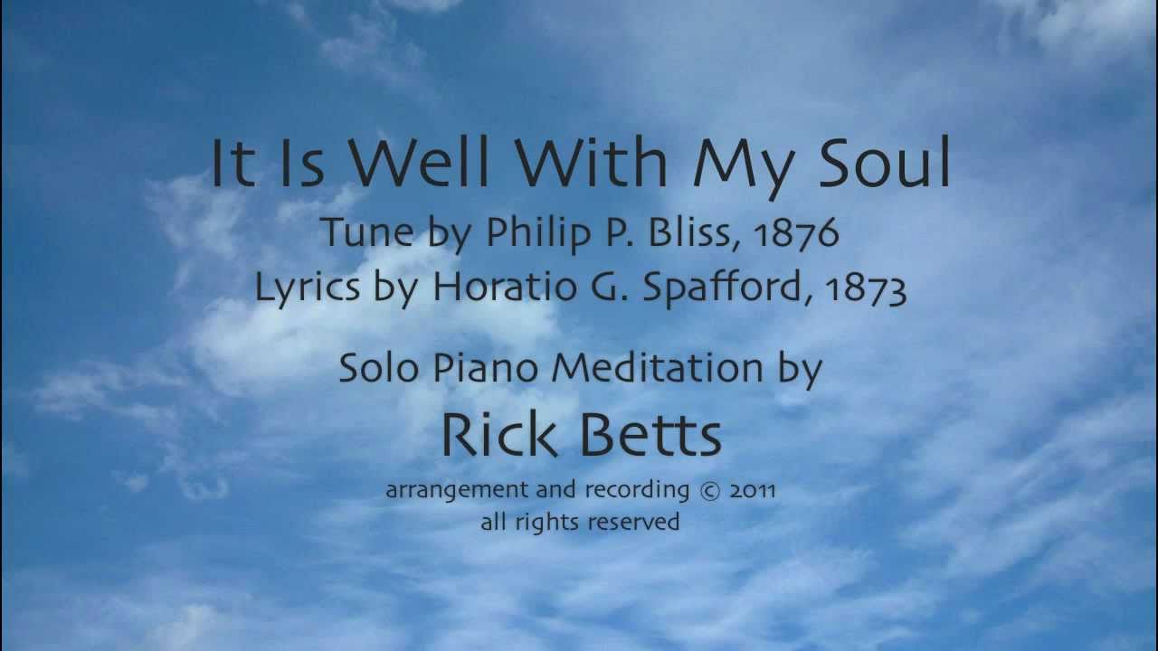 It Is Well With My Soul - Lyrics with Piano