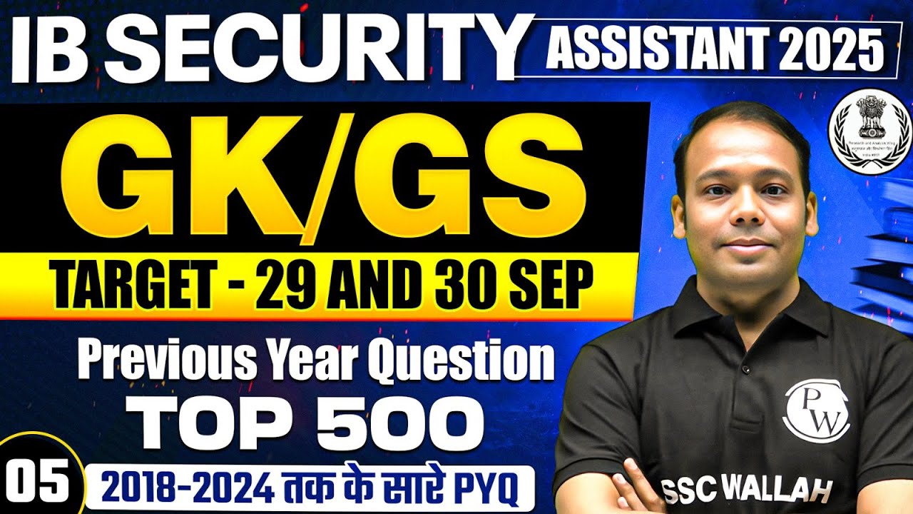 IB Security Assistant GK GS 2025 | IB SA GK GS Previous Year Questions | By Aditya Sir