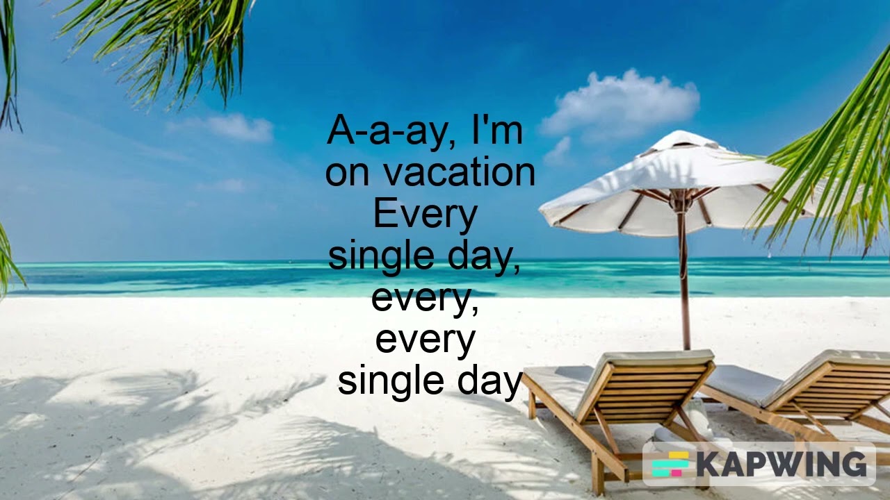 Vacation - Dirty Heads - lyrics