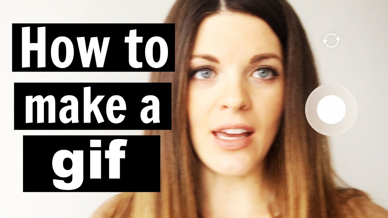 How to Make a Gif (2015)