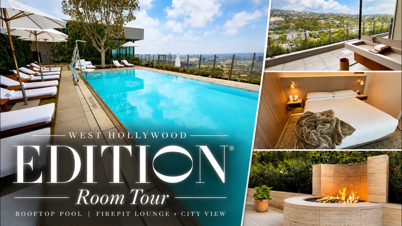 Inside the West Hollywood EDITION Hotel | Rooftop Pool, Firepit Lounge & City View Room Tour