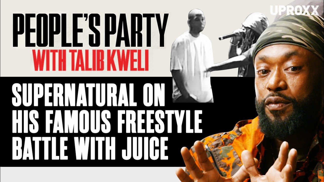 Supernatural Unpacks His Famous Freestyle Battle With Juice | People's Party Clip