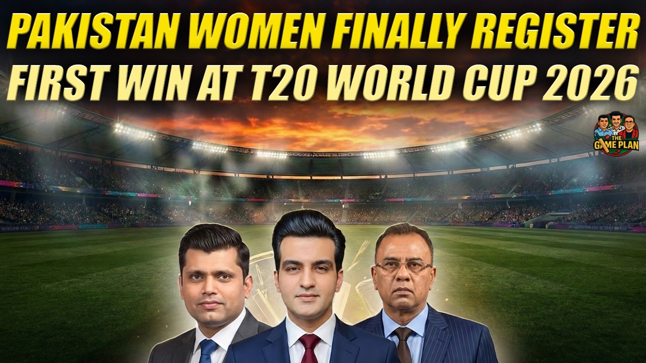 Pakistan Women Finally Register First Win at T20 World Cup 2026 | The Game Plan