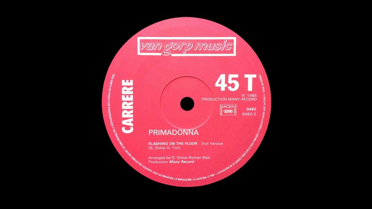 Primadonna - Flashing On The Floor [ITALO-DISCO] [1985]