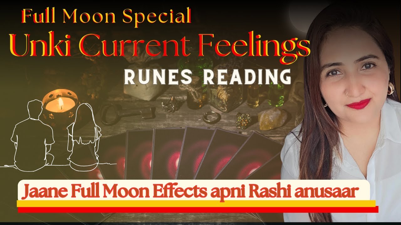 💕RUNES READING - उनकी डीप फीलिंग्स | FEBRUARY FULL MOON - UNKI CURRENT FEELINGS TODAY