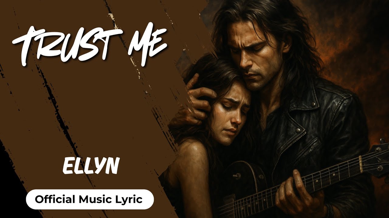 ELLYN - Trust Me (Rock Ballad)