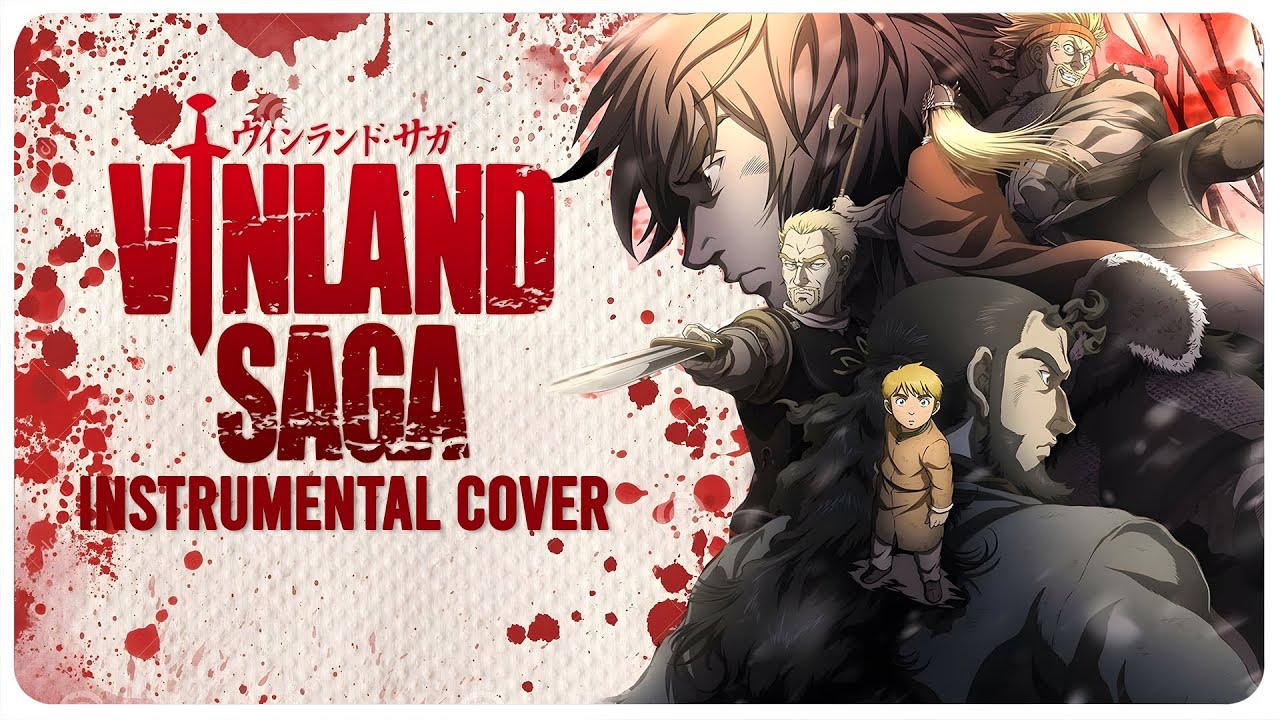 VINLAND SAGA - Opening 1 | Mukanjyo | Instrumental Cover