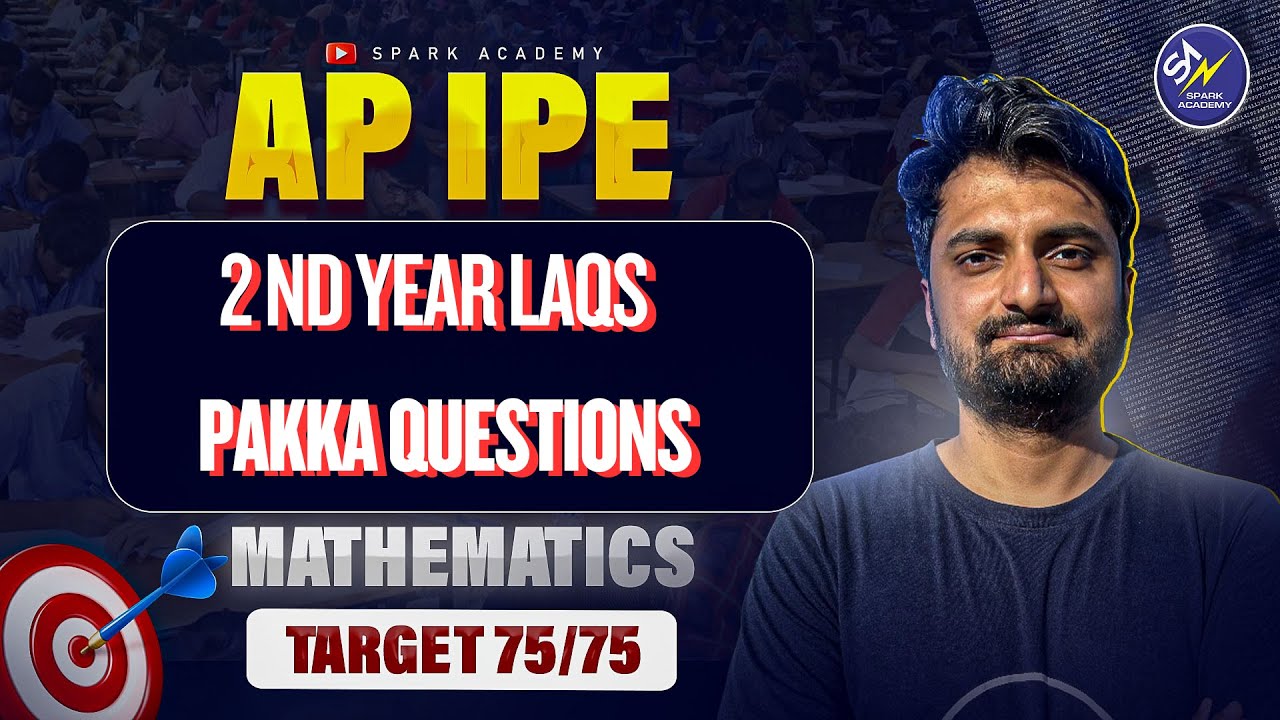 Intermediate 2nd Year Maths LAQs | Exam Oriented Questions | Spark Academy | Santosh Sir