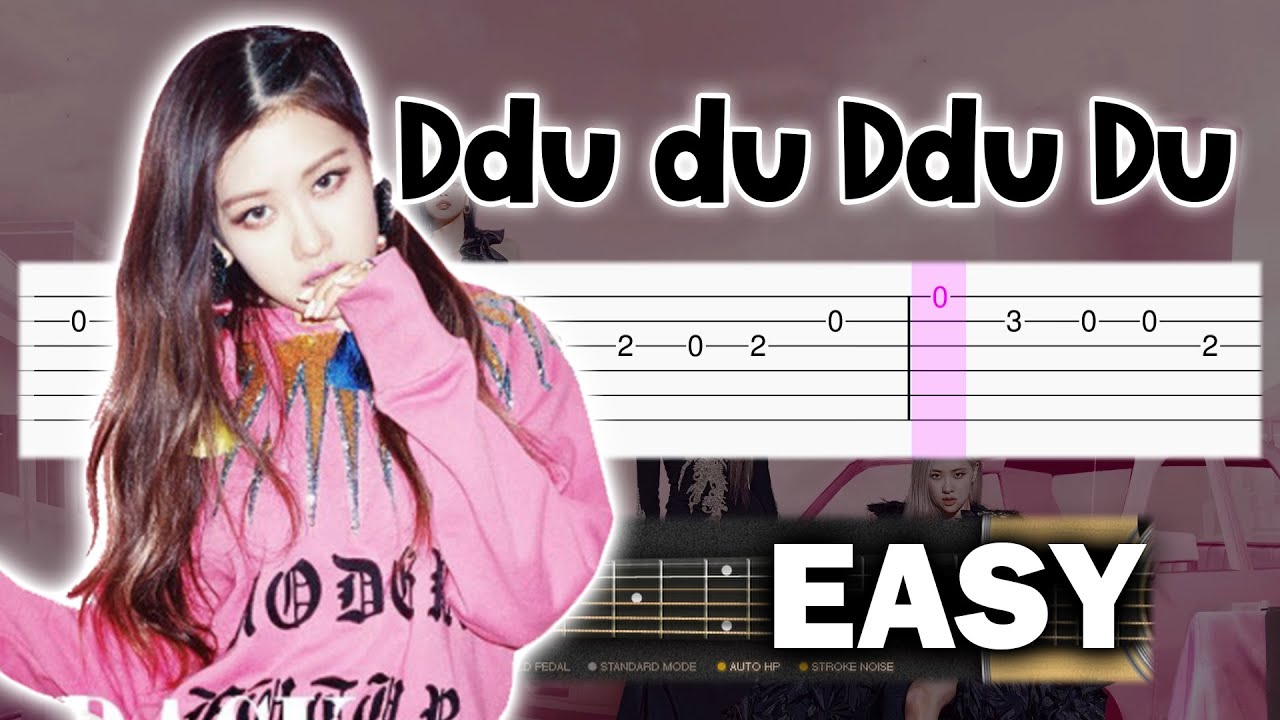 BLACKPINK - DDU-DU DDU-DU (뚜두뚜두) - Guitar tutorial (TAB)