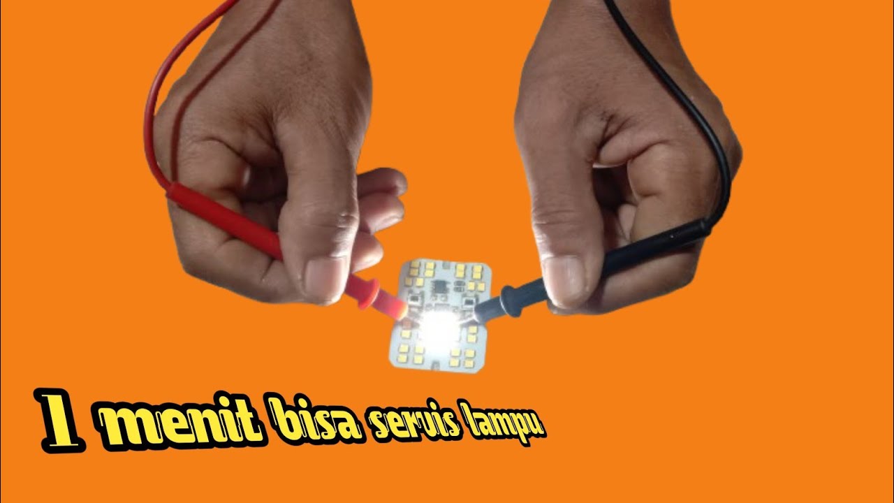 Bagaimana cara membuat Alat uji lampu led Buatan sendiri,?