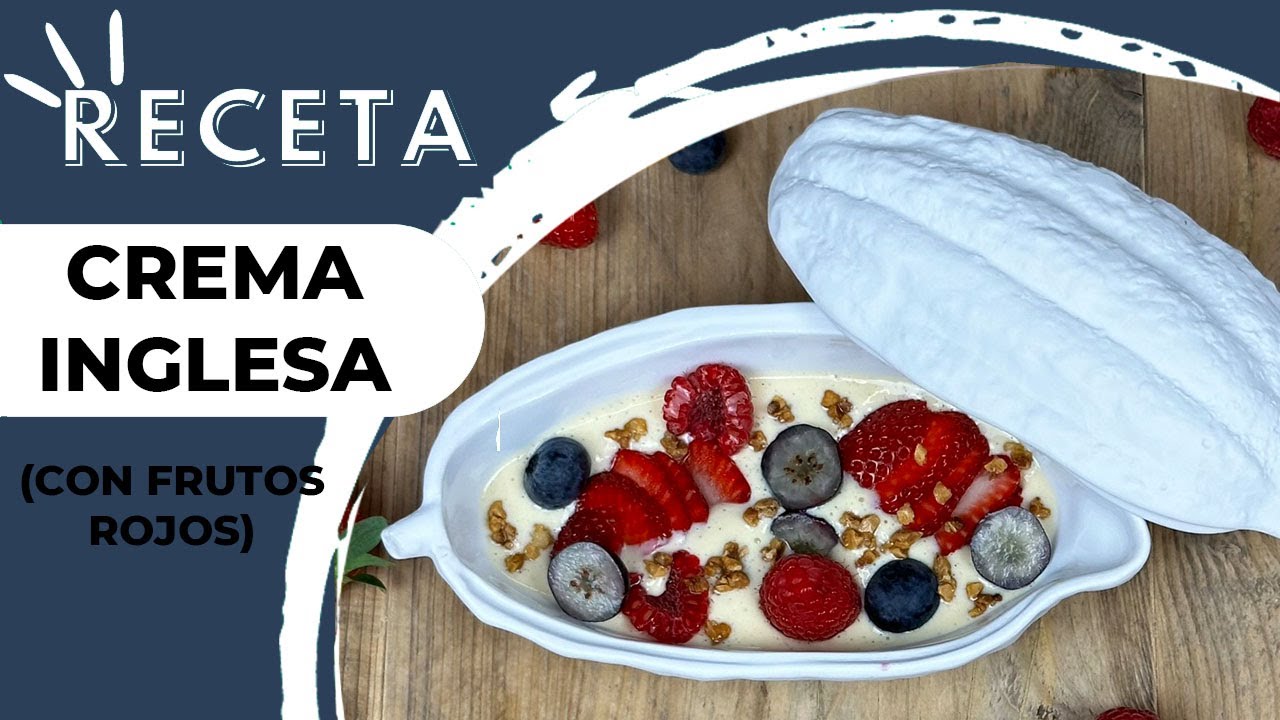 ✅ Postre Ideal Para Navidad. Crema Inglesa Con Frutos Rojos