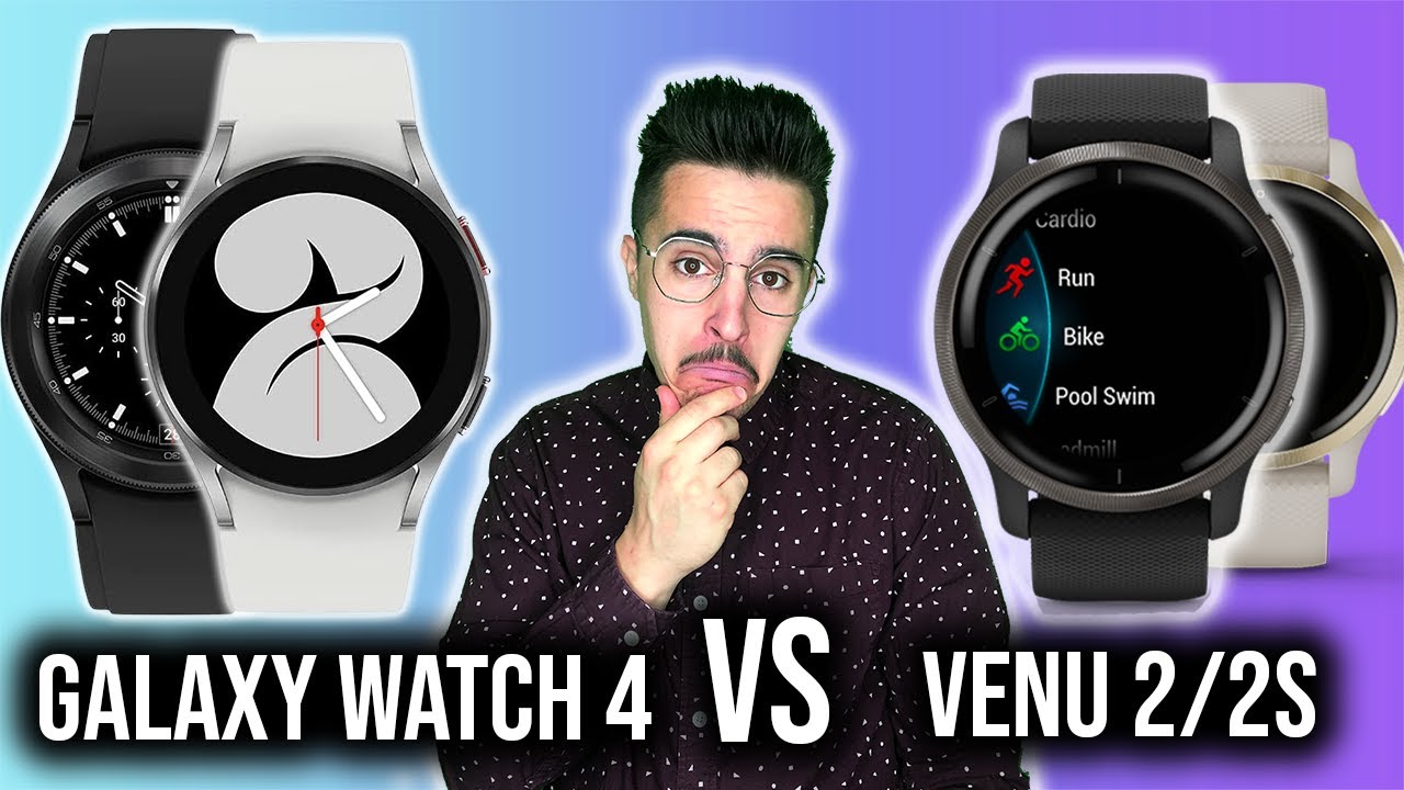 SAMSUNG GALAXY WATCH 4 VS GARMIN VENU 2 : Quelle montre connectée choisir ?⌚⚡⌚Quelles différences ?