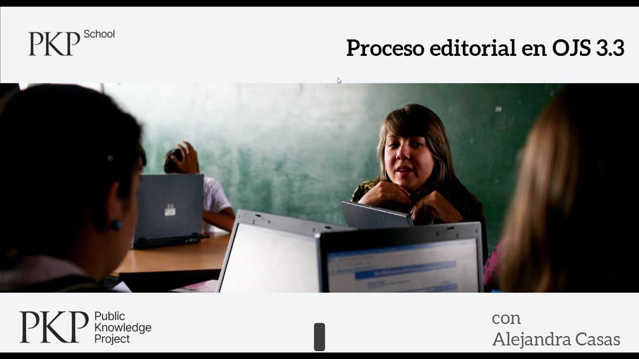 Proceso editorial en OJS 3.3. M&oacute;dulo 1: Introducci&oacute;n