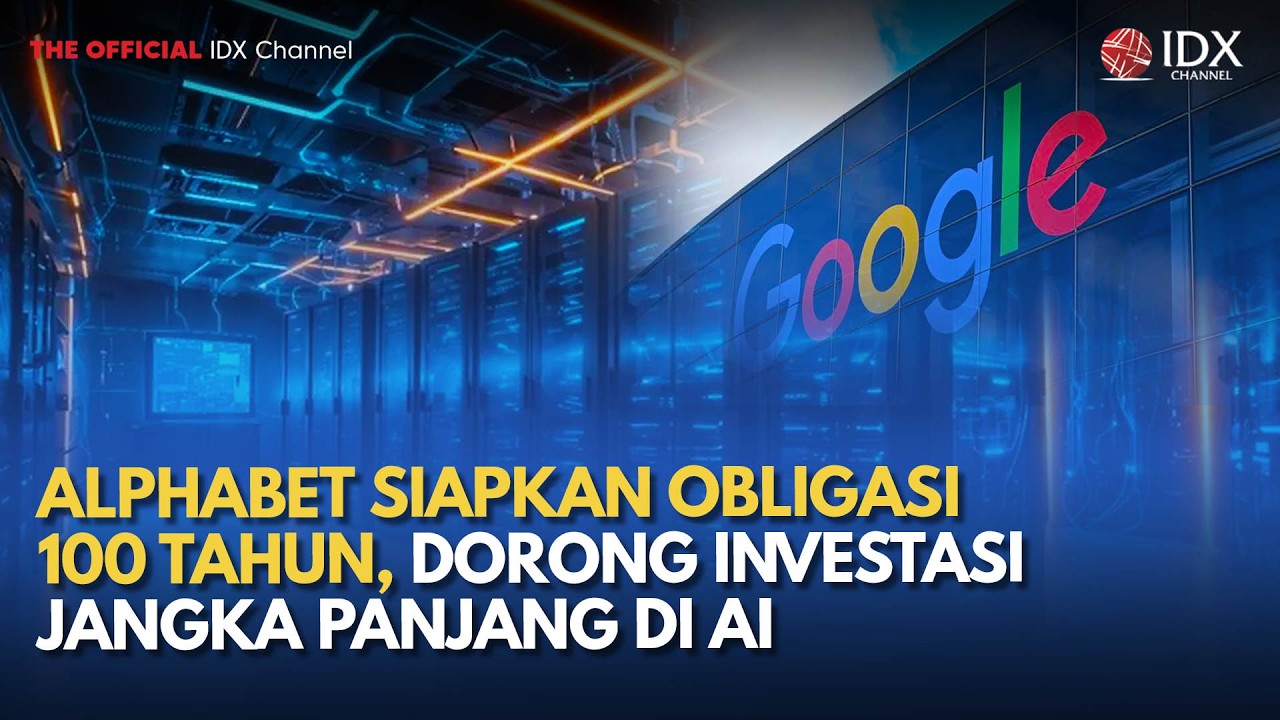 Alphabet Siapkan Obligasi 100 Tahun, Dorong Investasi Jangka Panjang di AI | TECH BIZZ