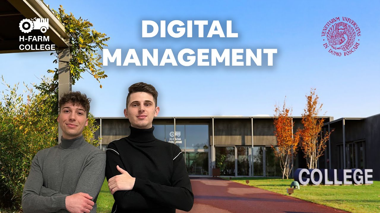 Digital Management a H-FARM College 🌐🎓 | L’esperienza di Alessio & Eros